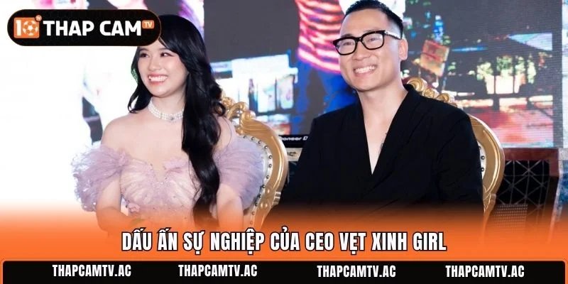 Dấu ấn sự nghiệp của CEO Vẹt Xinh Girl