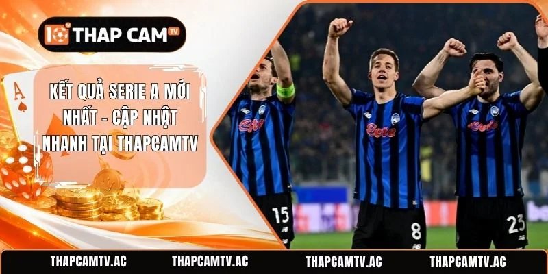 Kết Quả Serie A